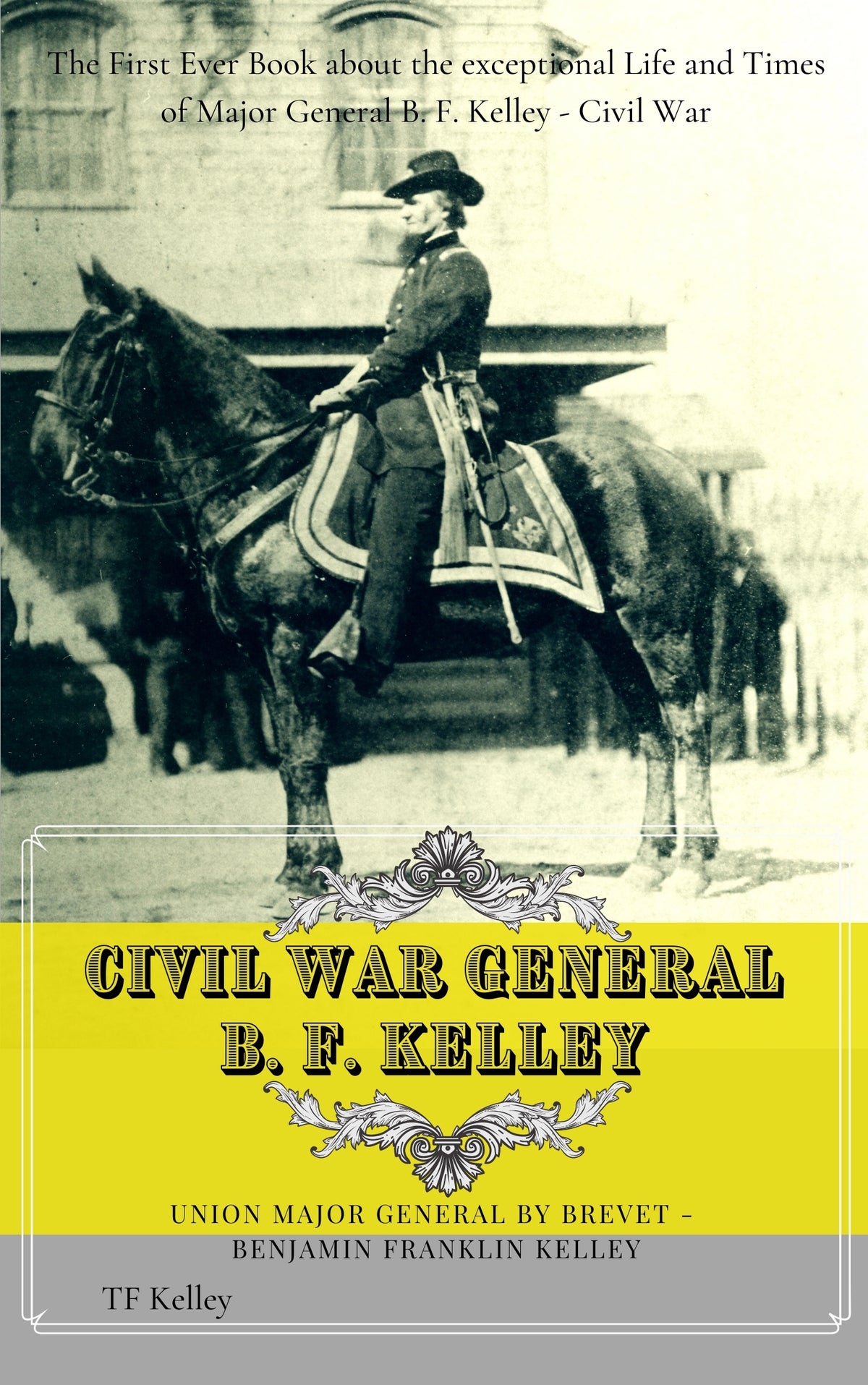Civil War General B.F. Kelley Cover